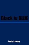 Jamie Rooney Black To Blue 
