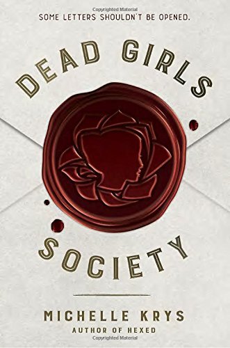 Michelle Krys/Dead Girls Society