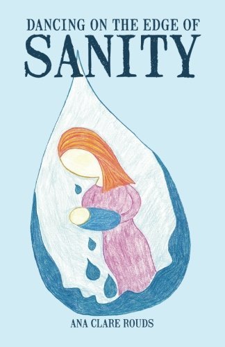 Ana Clare Rouds Dancing On The Edge Of Sanity 