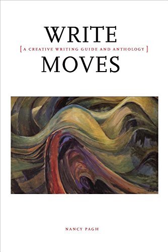 Nancy Pagh Write Moves A Creative Writing Guide And Anthology 