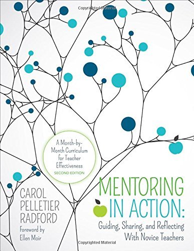 Carol Pelletier Radford Mentoring In Action Guiding Sharing And Reflecting With Novice Teac 0002 Edition; 