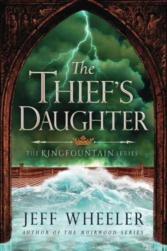 Jeff Wheeler The Thief's Daughter 