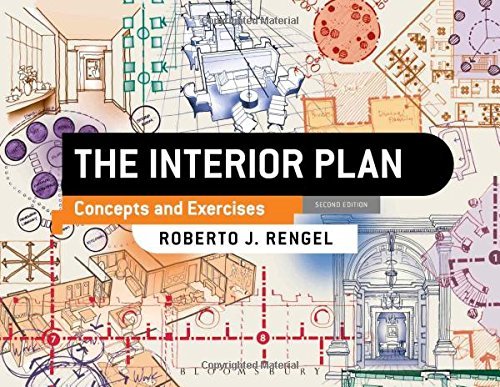Roberto J. Rengel The Interior Plan Concepts And Exercises 0002 Edition; 