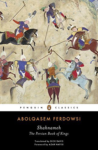 Abolqasem Ferdowsi/Shahnameh@ The Persian Book of Kings