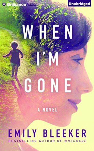 Emily Bleeker/When I'm Gone