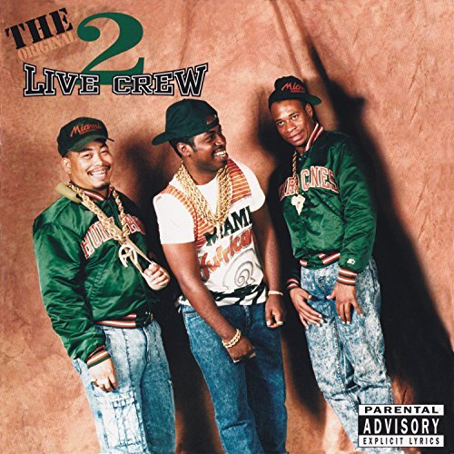 2 Live Crew/Original 2 Live Crew@Explicit Version