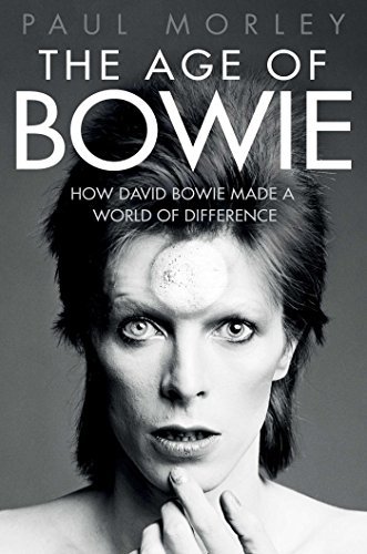 Paul Morley/The Age of Bowie