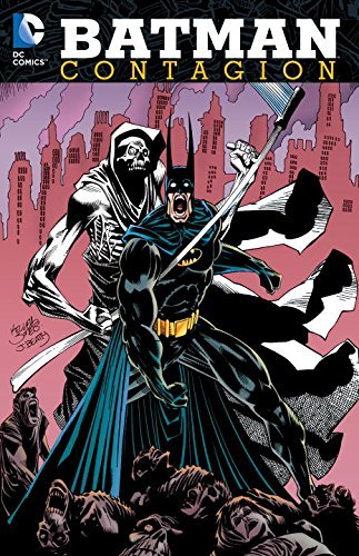 Chuck Dixon Batman Contagion 