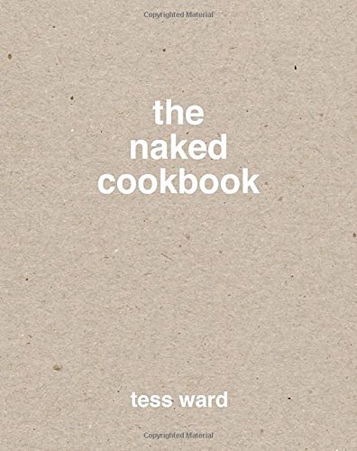 Tess Ward The Naked Cookbook 
