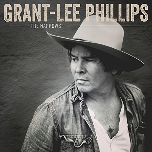 Grant-Lee Phillips/The Narrows