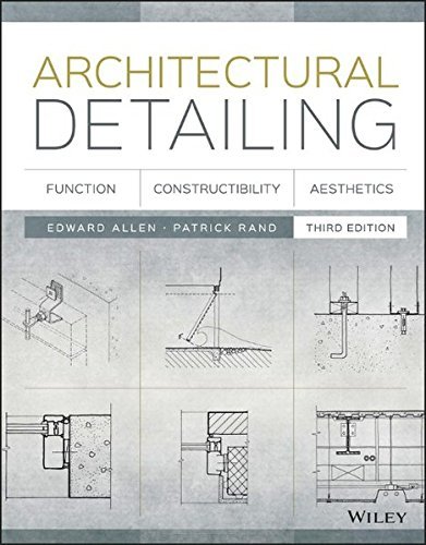Edward Allen Architectural Detailing Function Constructibility Aesthetics 0003 Edition;revised 