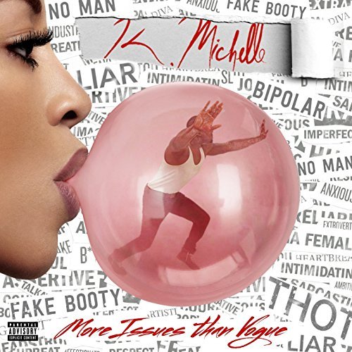 K. Michelle/More Issues Than Vogue (Explicit)@Explicit