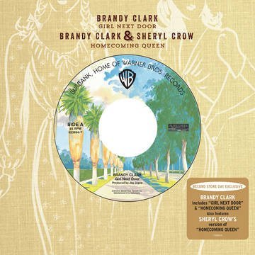 Brandy Clark / Sheryl Crow/Girl Next Door