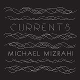 Sarah Kirkland Mizrah Snider Currents 