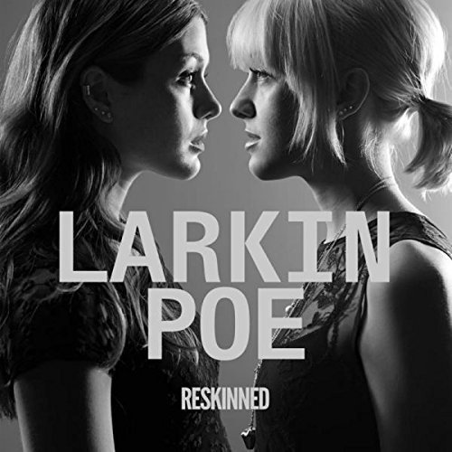 Larkin Poe/Reskinned@Import-Gbr