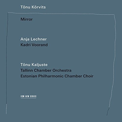 Tonu Korvits/Korvits: Mirror