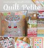 Sedef Imer Quilt Petite 18 Sweet And Modern Mini Quilts And More 