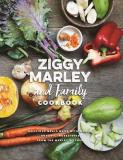 Ziggy Marley Ziggy Marley And Family Cookbook Delicious Meals Made With Whole Organic Ingredie 