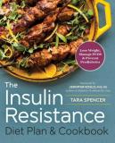 Tara Spencer The Insulin Resistance Diet Plan & Cookbook Lose Weight Manage Pcos And Prevent Prediabetes 