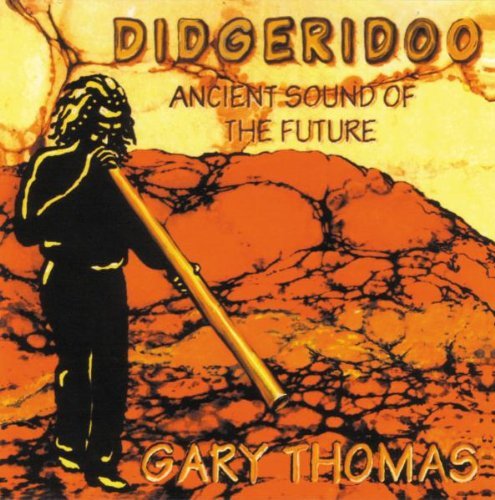 THOMAS,GARY/DIDGERIDOO