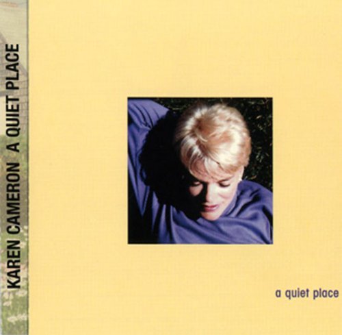 Karen Cameron/Quiet Place