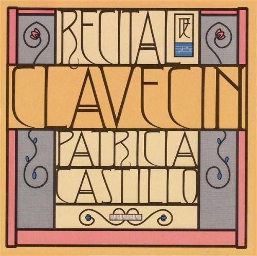 Patricia Castillo/Harpsichord Recital@Castillo*patricia