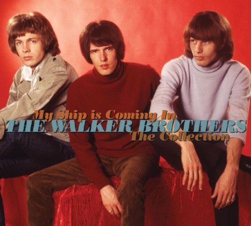 Walker Brothers/My Ship Is Coming In: The Coll@Import-Gbr