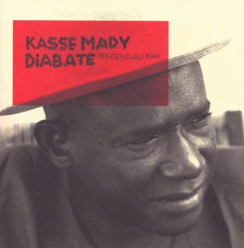 Kasse Mady Diabate/Manden Djeli Kan