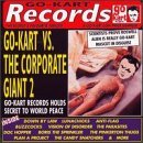 Go Kart Vs. Corporate Giant/Vol. 2-Go Kart Vs. Corporate G@Down By Law/Lunachicks@Go Kart Vs. Corporate Giant