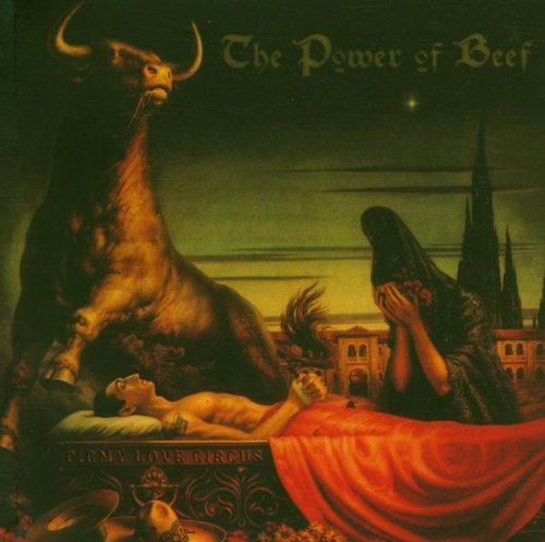 Pigmy Love Circus/Power Of Beef