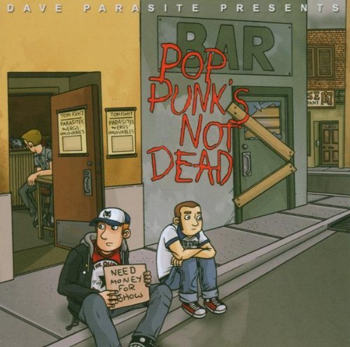 Pop Punks Not Dead/Pop Punks Not Dead