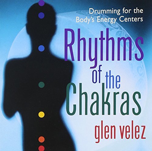Glen Velez/Rhythms Of The Chakras