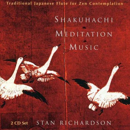 Stan Richardson/Shakuhachi Meditation Music