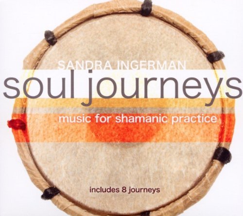 Sandra Ingerman Soul Journeys Music For Shama 
