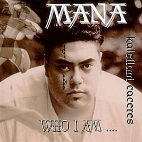 Mana Kaleilani Caceres/Who I Am