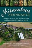 Perrine Herv? Gruyer Miraculous Abundance One Quarter Acre Two French Farmers And Enough 