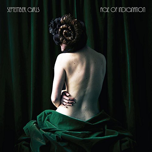 September Girls/Age Of Indignation