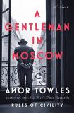 Amor Towles A Gentleman In Moscow 