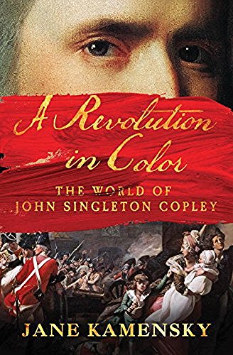 Jane Kamensky/A Revolution in Color