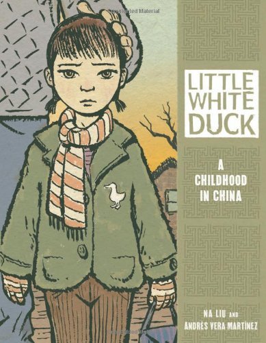 Na Liu/Little White Duck@A Childhood in China