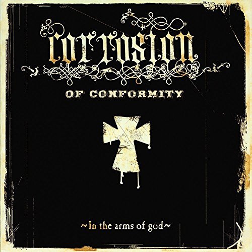 Corrosion Of Conformity/In The Arms Of God@Import-Gbr@2lp