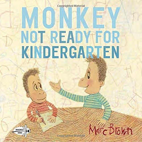 Marc Brown/Monkey@ Not Ready for Kindergarten