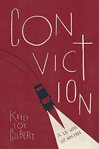 Kelly Loy Gilbert/Conviction