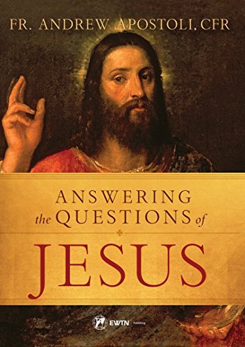 Andrew Apostoli Answering The Questions Of Jesus 