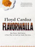 Floyd Cardoz Floyd Cardoz Flavorwalla Big Flavor. Bold Spices. A New Way T 