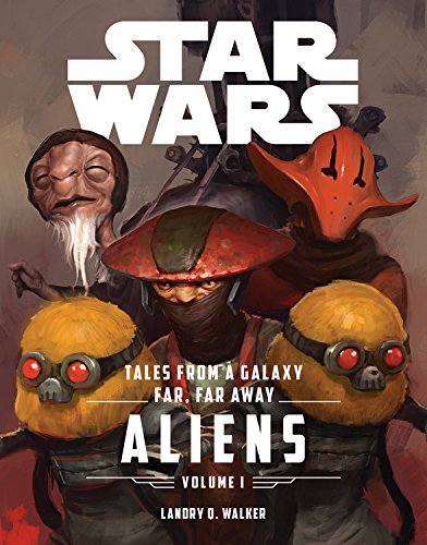 Lucas Book Group/Star Wars the Force Awakens@ Tales from a Galaxy Far, Far Away, Volume 1