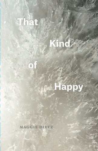 Maggie Dietz That Kind Of Happy 