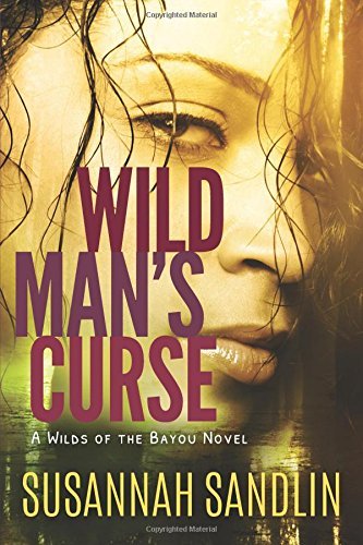 Susannah Sandlin Wild Man's Curse 