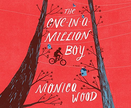 Monica Wood The One In A Million Boy 