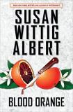 Susan Wittig Albert Blood Orange Large Print 